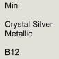 Preview: Mini, Crystal Silver Metallic, B12.